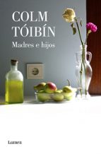 Madres e hijos, de Colm Tóibín | portada del libro