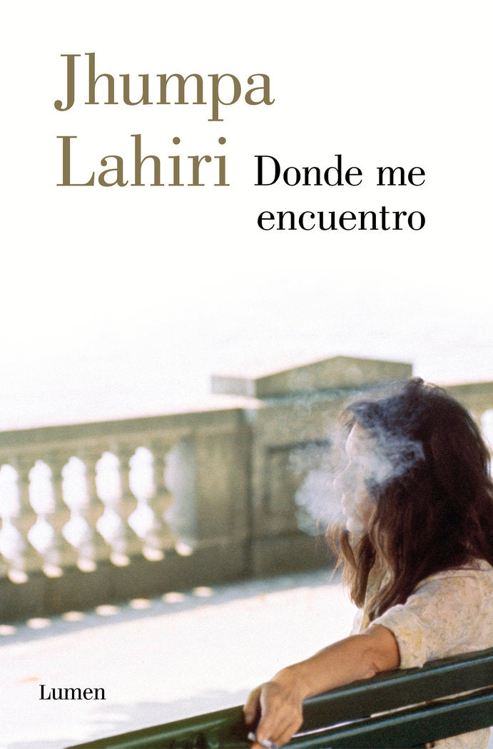 Donde me encuentro, de Lahiri, Jhumpa | portada del libro