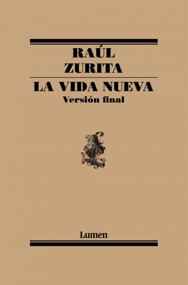 La Vida Nueva, de Zurita, Raúl | portada del libro