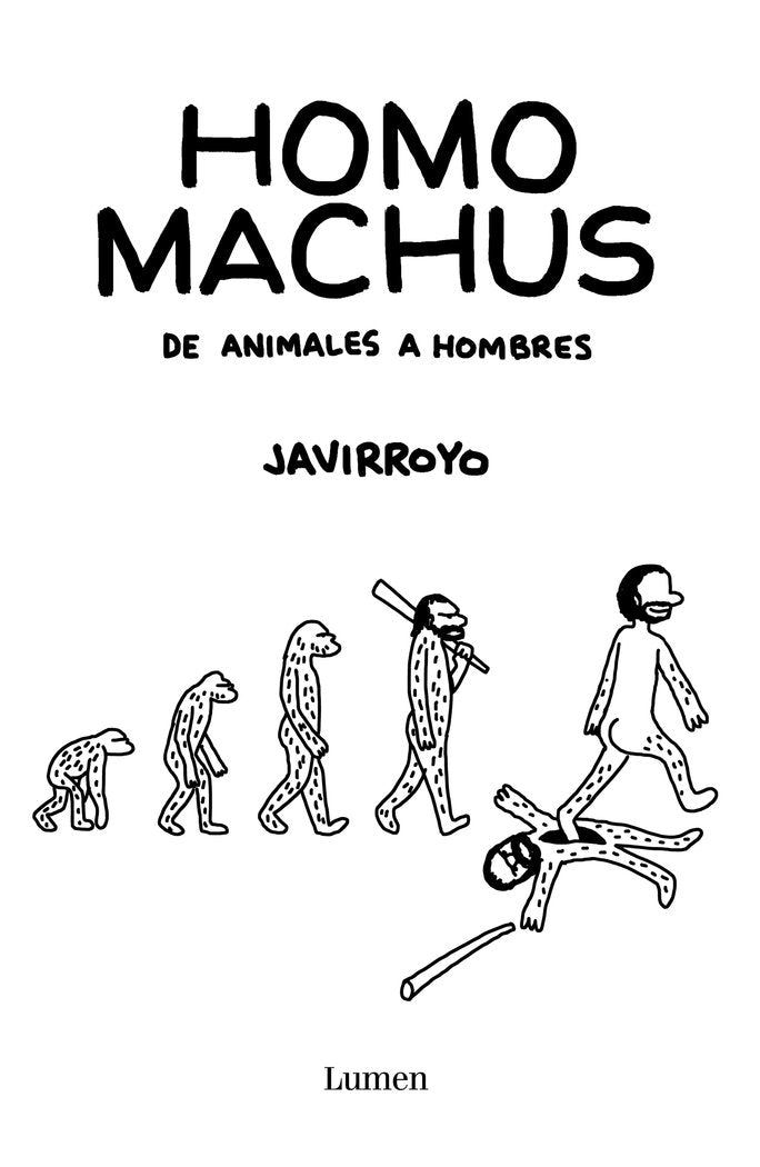 Homo machus, de Javirroyo | portada del libro