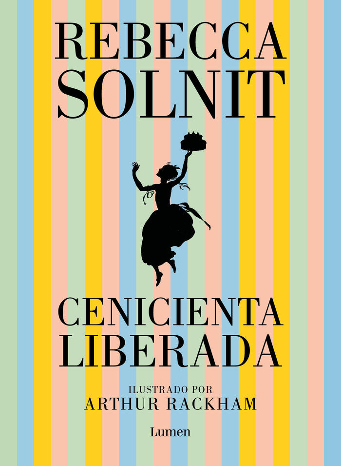 CENICIENTA LIBERADA, de SOLNIT, REBECCA | portada del libro