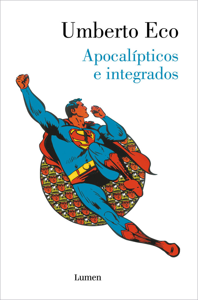 APOCALIPTICOS E INTEGRADOS, de UMBERTO ECO | portada del libro