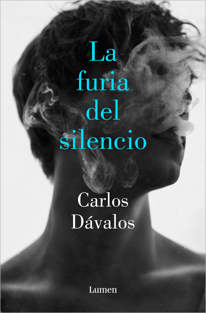 La furia del silencio, de Dávalos, Carlos | portada del libro