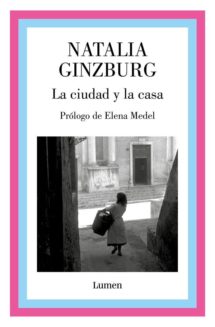 LA CIUDAD Y LA CASA, de GINZBURG, NATALIA | portada del libro