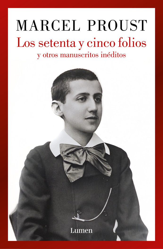 LOS SETENTA Y CINCO FOLIOS Y OTROS MANUSCRITOS INEDITOS, de PROUST, MARCEL | portada del libro