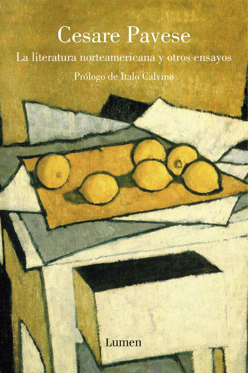 La literatura norteamericana y otros ensayos, de Pavese, Cesare | portada del libro