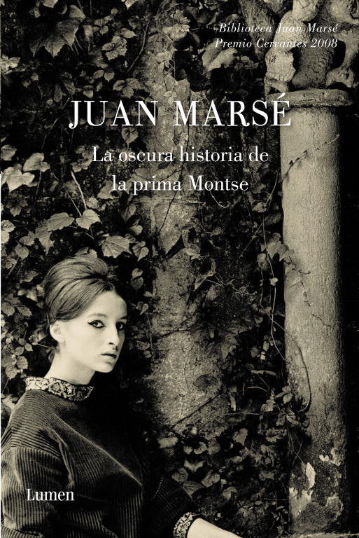 La oscura historia de la prima Montse, de Marsé, Juan | portada del libro