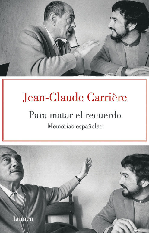Para matar el recuerdo, de Carrière, Jean-Claude | portada del libro