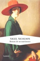 Retrato de un matrimonio, de NIGEL NICOLSON | portada del libro