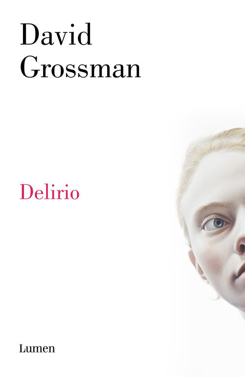 Delirio, de Grossman, David | portada del libro