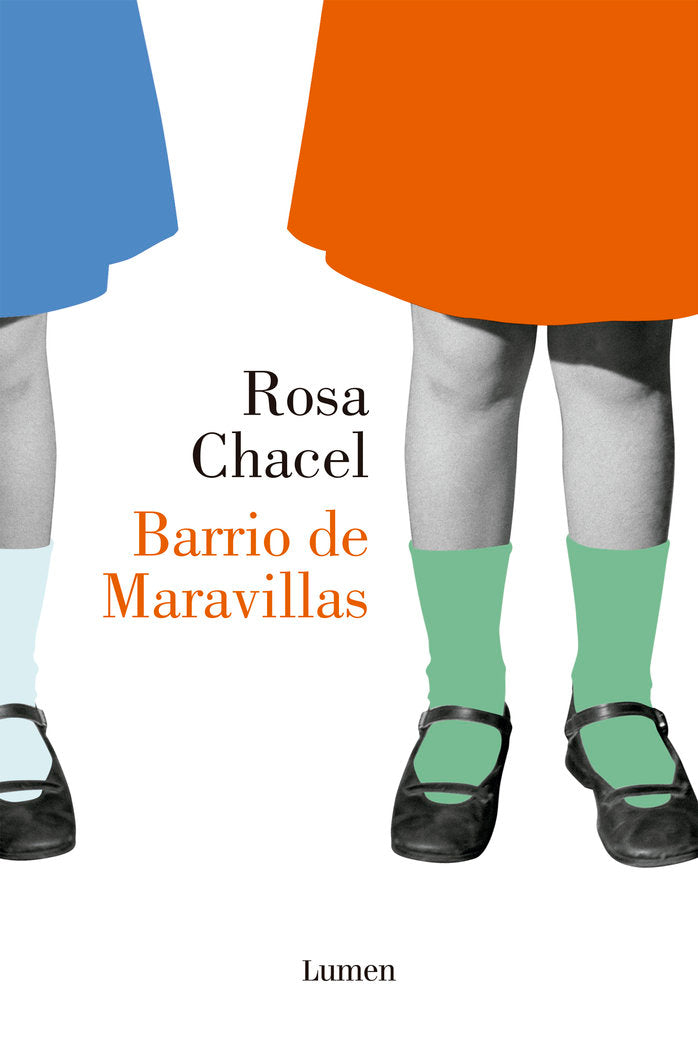BARRIO DE MARAVILLAS, de CHACEL, ROSA | portada del libro