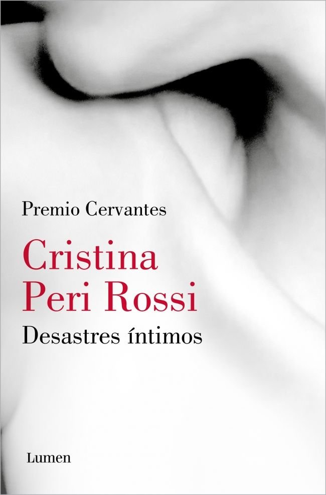DESASTRES INTIMOS, de PERI ROSSI, CRISTINA | portada del libro