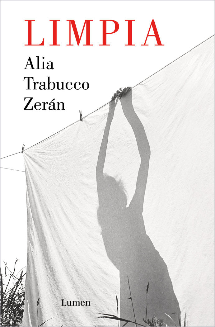 Limpia, de TRABUCCO ZERAN,ALIA | portada del libro