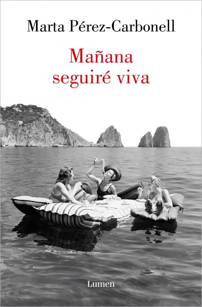MAÑANA SEGUIRE VIVA, de MARTA PEREZ-CARBONELL | portada del libro