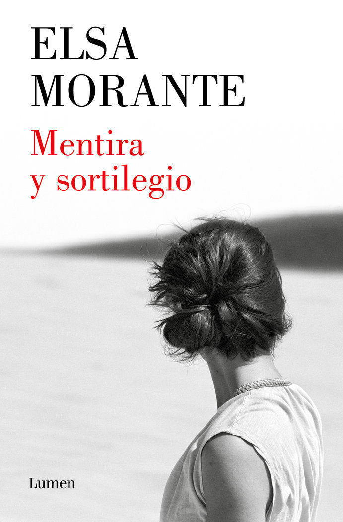 Mentira y sortilegio, de MORANTE,ELSA | portada del libro