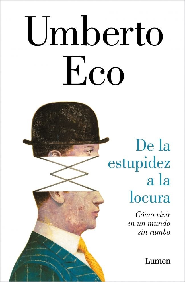 DE LA ESTUPIDEZ A LA LOCURA, de ECO, UMBERTO | portada del libro