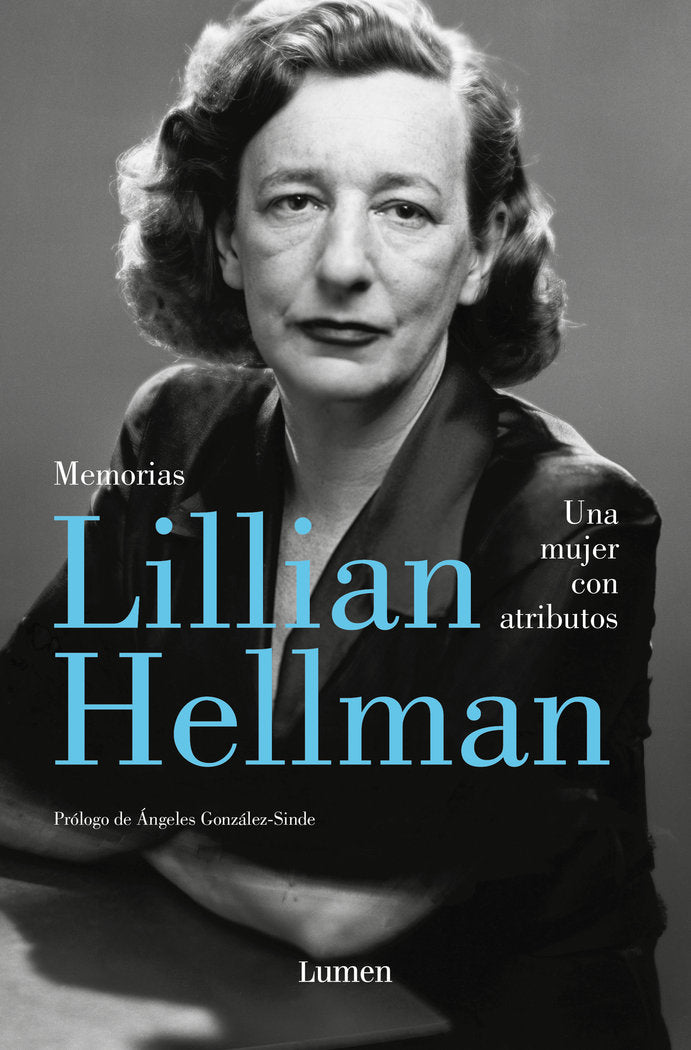 UNA MUJER CON ATRIBUTOS, de HELLMAN, LILLIAN | portada del libro