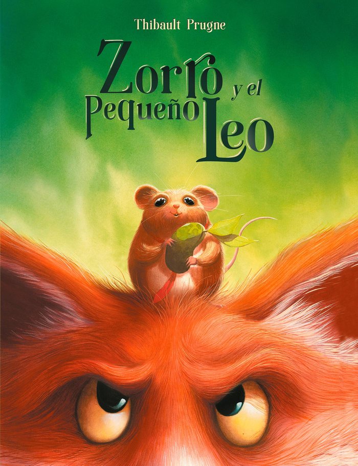 ZORRO Y EL PEQUEÑO LEO, de THIBAULT PRUGNE | portada del libro