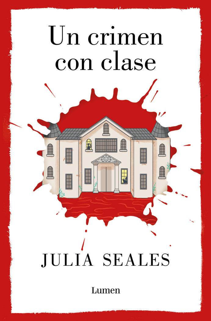UN CRIMEN CON CLASE, de SEALES, JULIA | portada del libro