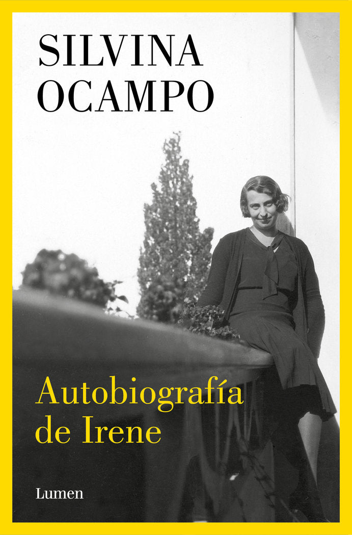 AUTOBIOGRAFIA DE IRENE, de SILVINA OCAMPO | portada del libro
