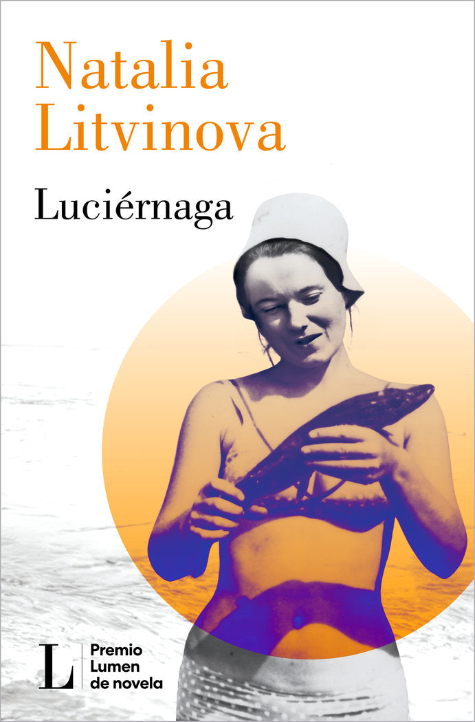 PREMIO LUMEN DE NOVELA 2024, de NATALIA LITVINOVA | portada del libro