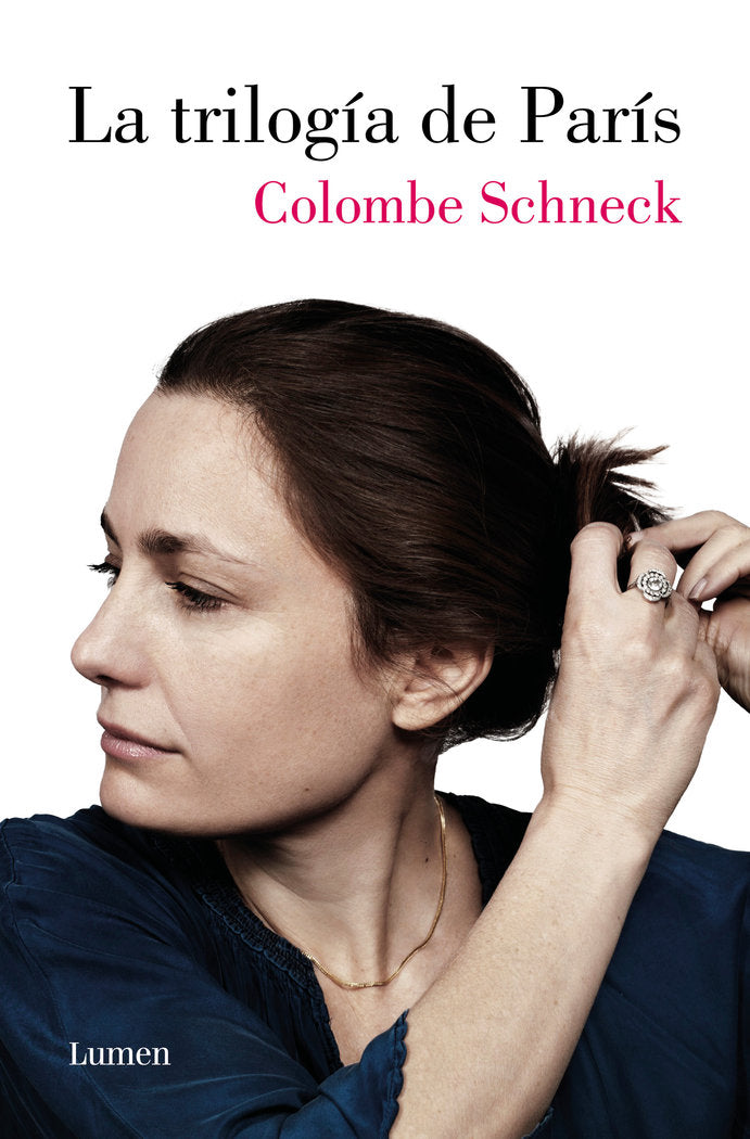 TRILOGIA DE PARIS, LA, de COLOMBE SCHNECK | portada del libro