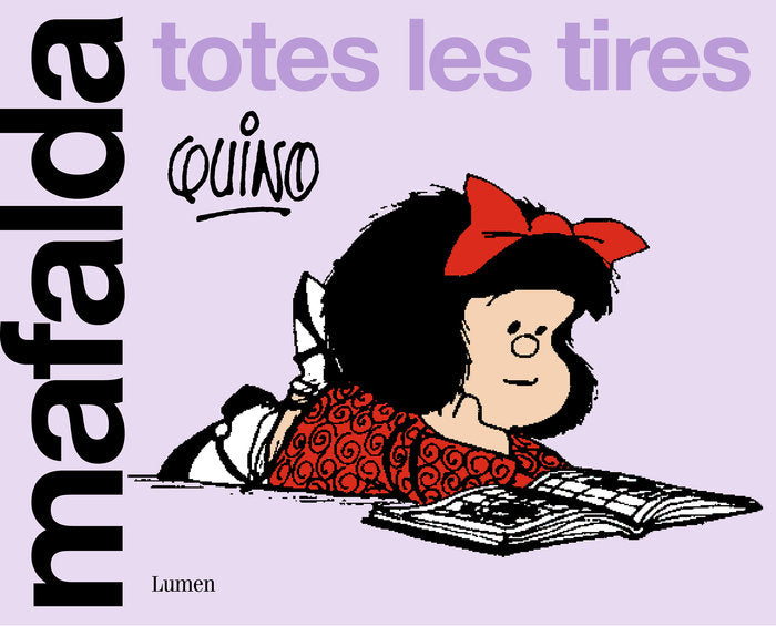 MAFALDA. TOTES LES TIRES, de QUINO | portada del libro