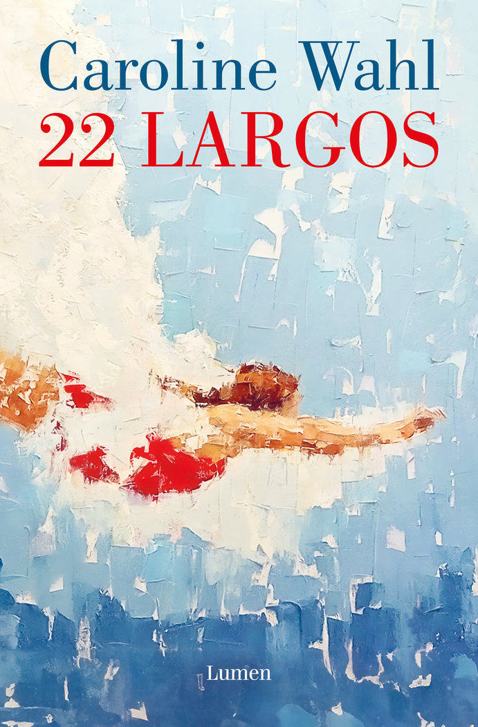 22 LARGOS, de WAHL, CAROLINE | portada del libro