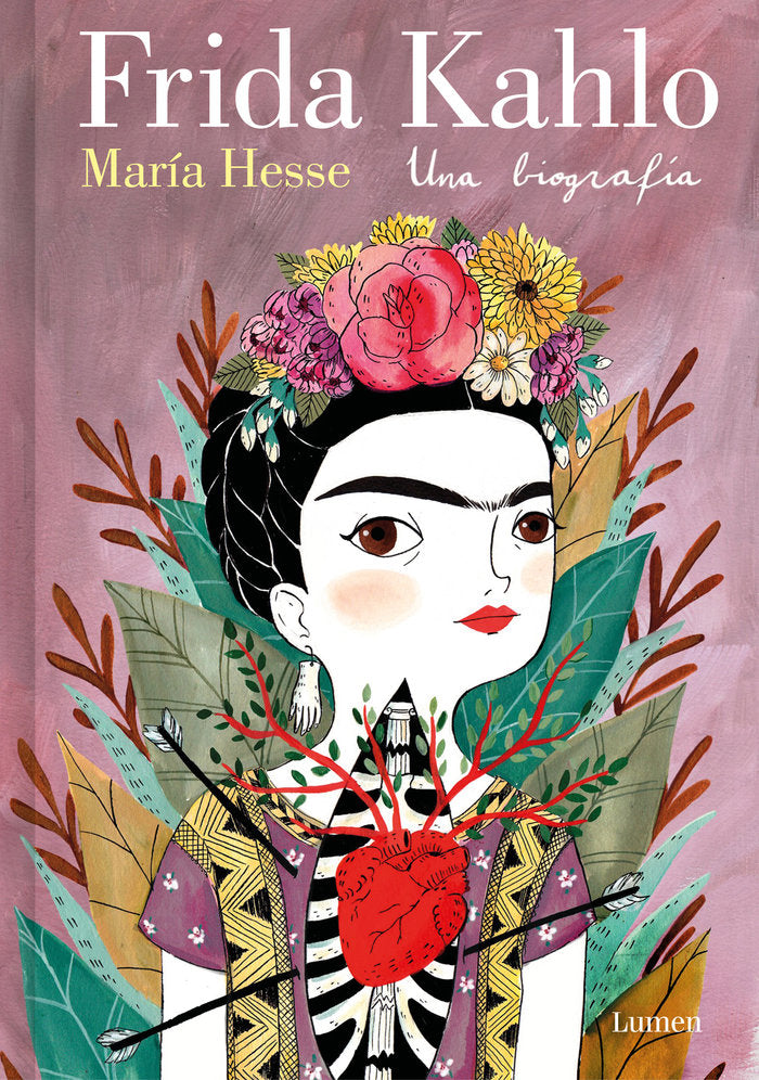 FRIDA KAHLO. UNA BIOGRAFIA, de HESSE, MARIA | portada del libro