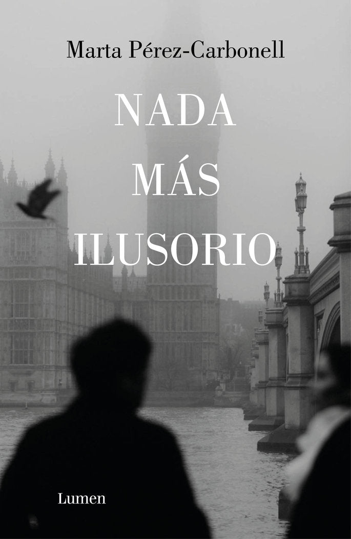 NADA MAS ILUSORIO, de MARTA PEREZ-CARBONELL | portada del libro