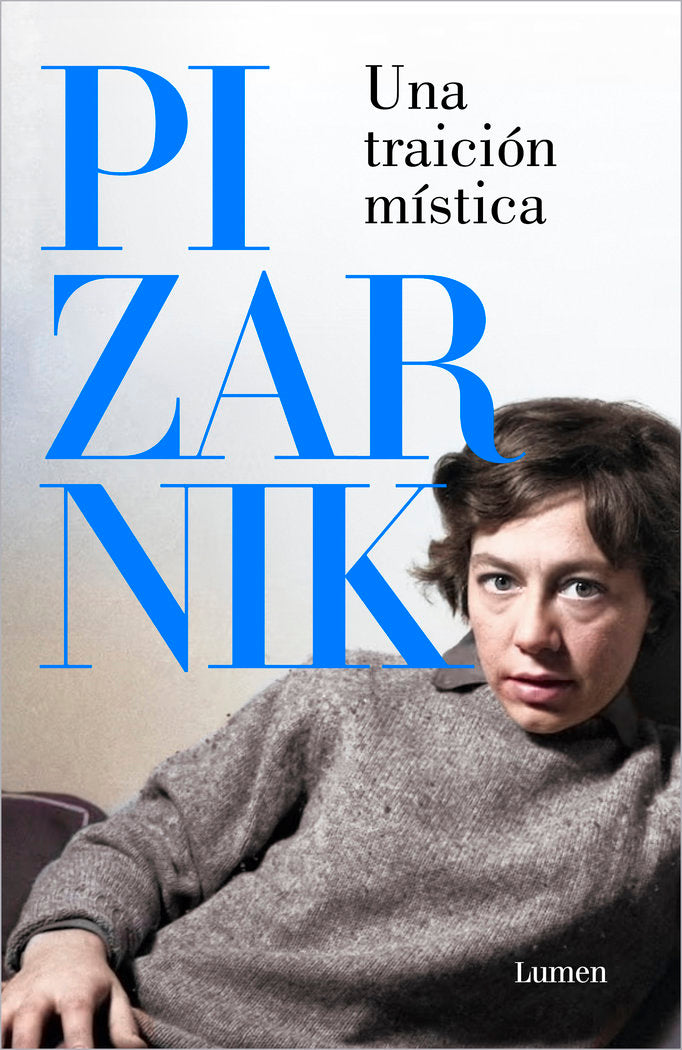 UNA TRAICION MISTICA, de PIZARNIK, ALEJANDRA | portada del libro