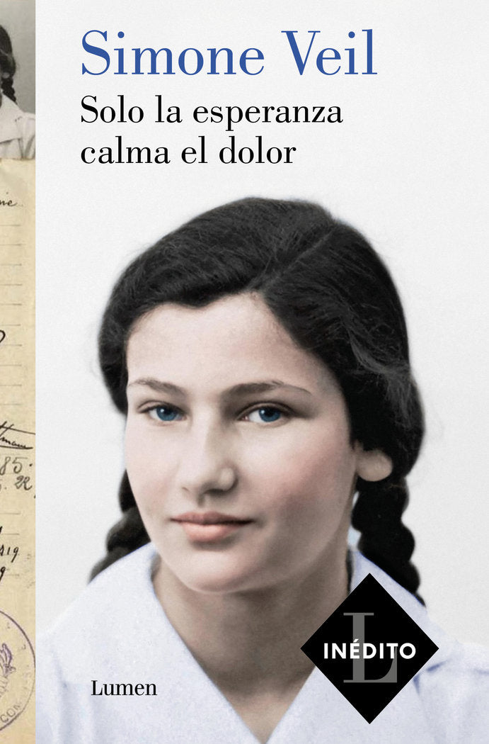 SOLO LA ESPERANZA CALMA EL DOLOR, de VEIL, SIMONE | portada del libro
