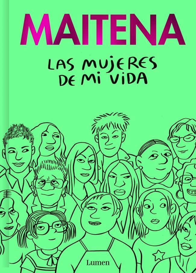 LAS MUJERES DE MI VIDA, de MAITENA | portada del libro