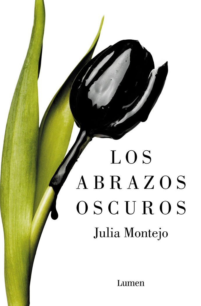 LOS ABRAZOS OSCUROS, de MONTEJO, JULIA | portada del libro
