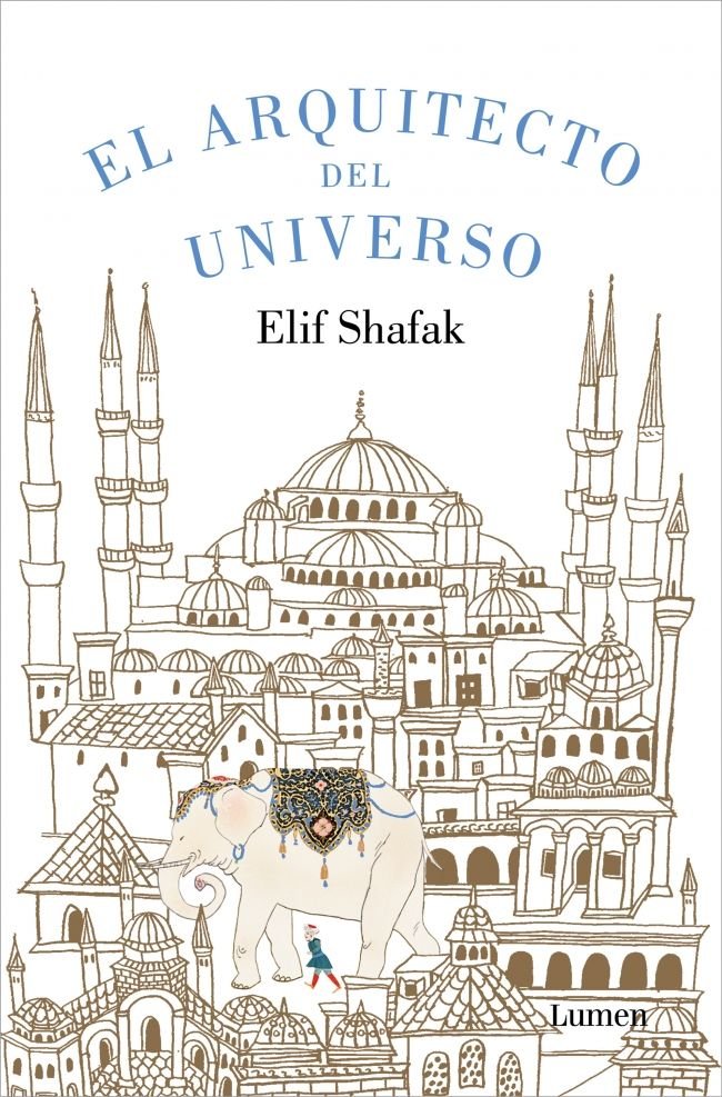 EL ARQUITECTO DEL UNIVERSO, de SHAFAK, ELIF | portada del libro
