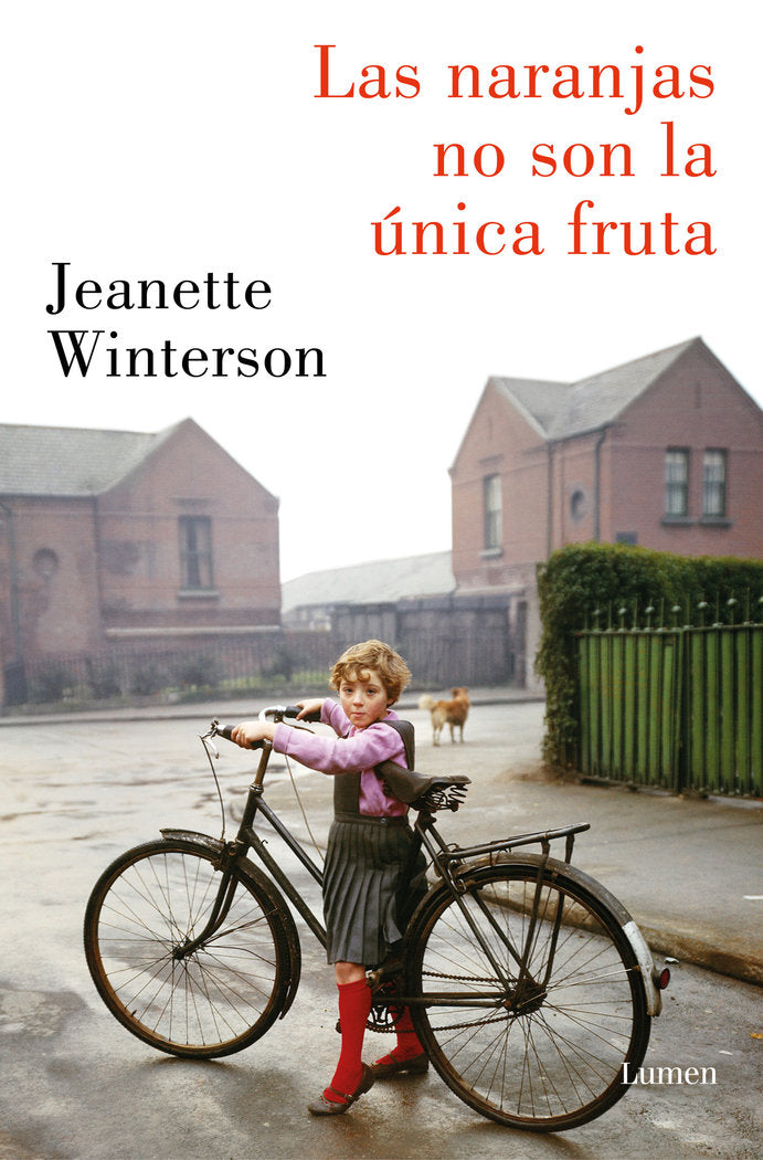 LAS NARANJAS NO SON LA UNICA FRUTA, de WINTERSON, JEANETTE | portada del libro
