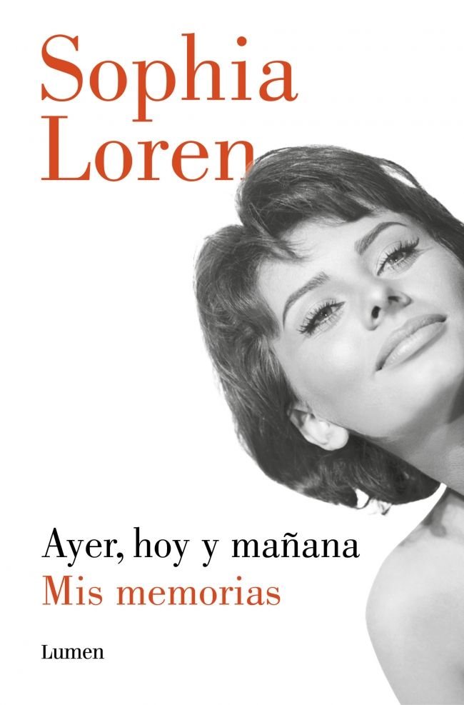 AYER, HOY Y MAÑANA, de LOREN, SOPHIA | portada del libro