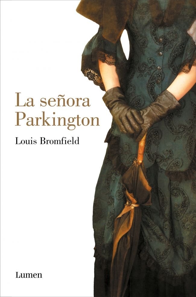 LA SEÑORA PARKINGTON, de LOUIS BROMFIELD | portada del libro