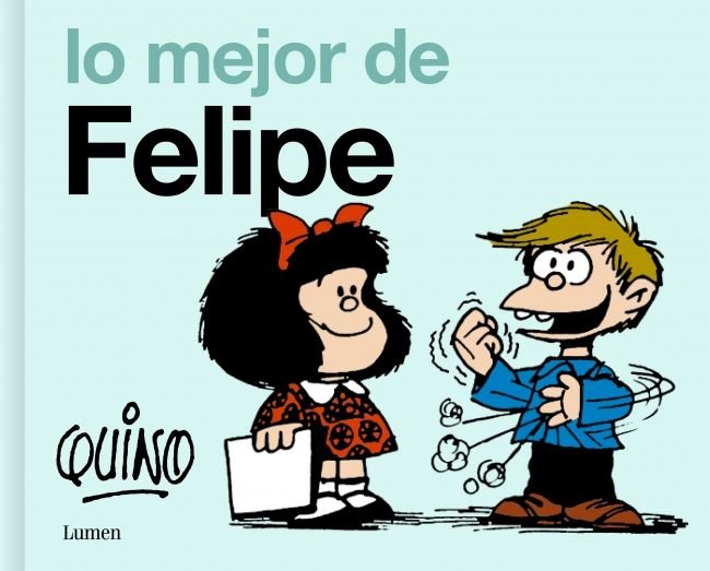 Lo mejor de Felipe, de QUINO | portada del libro