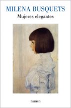 Mujeres elegantes, de Milena Busquets | portada del libro
