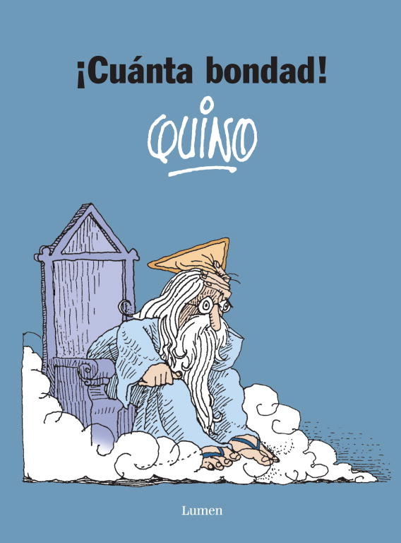 ¡Cuánta bondad!, de Quino, | portada del libro