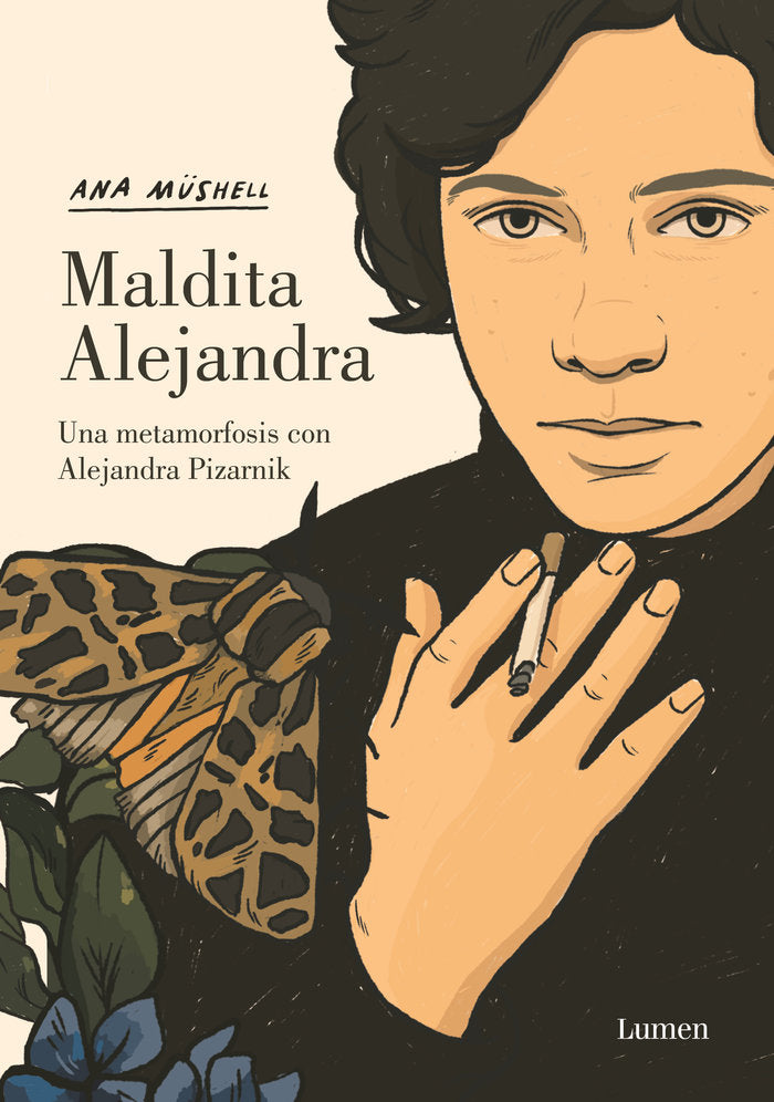 MALDITA ALEJANDRA. UNA METAMORFOSIS CON ALEJANDRA PIZARNIK, de MUSHELL, ANA | portada del libro