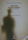 Cómo crear su propia Empresa, de Ludevid Anglada, Manuel | portada del libro