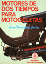 MOTORES DOS TIEMPOS PARA MOTOCICLETAS, de TORRECILLAS | portada del libro