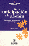 DE LA ANTICIPACION A LA ACCION -10.02-, de GODET | portada del libro