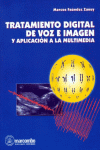 TRATAMIENTO DIGITAL DE VOZ E IMAGEN Y APLICACION MULTIMEDIA, de FAUNDEZ | portada del libro