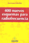 400 Nuevos Esquemas de Radiofrecuencia, de Schreiber, Herrman | portada del libro