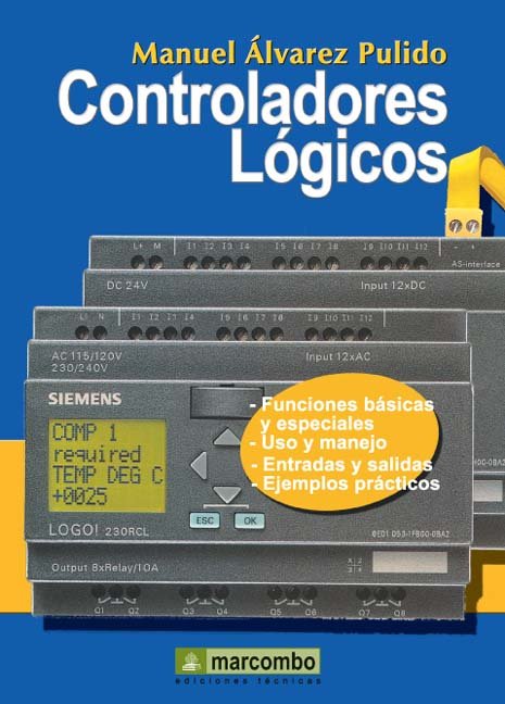 Controladores Lógicos, de ALVAREZ PULIDO, MANUEL | portada del libro