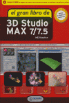 GRAN LIBRO DE 3D STUDIO MAX 7/7.5,EL+CD | portada del libro