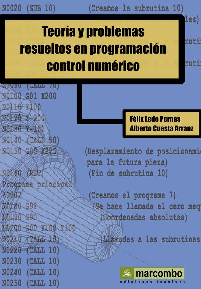 Teoría y Problemas Resueltos en Progrmación Control Numérico, de CUESTA ARRANZ, ALBERTO | portada del libro